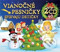 Vianočné pesničky spievajú detičky (2 CD)