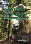 Lovecké vzpomínky z jihozápadní Moravy a České Kanady - kniha z kategorie Beletrie