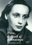 Píšu, dokud si pamatuju - Taťána Lukešová