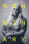 Nonbinary (A Memoir) - Genesis P Orridge