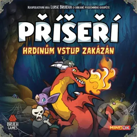 Příšeří: Hrdinům vstup zakázán - Luis Brueh