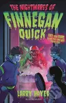 The Nightmares of Finnegan Quick - Larry Hayes - kniha z kategorie Beletrie pro děti