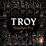 Troy Cd (Our Greatest Story Retold) - Stephen Fry