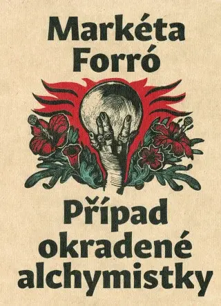 Případ okradené alchymistky - Markéta Forró - e-kniha