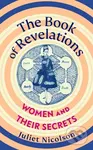 The Book of Revelations (Women and Their Secrets From the 1950s to the Present Day)