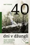 40 dní v džungli (Zázrak v amazonském pralese – čtyři přeživší děti a neuvěřitelná pouť k jejich záchraně) - kniha z kategorie Reportáže a…