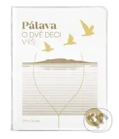 Pálava (O dvě deci výš) - Otto Dušek, Miroslava Kolářová Šulcová (ilustrátor) - kniha z kategorie Průvodci Evropou