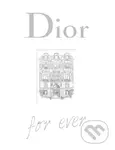 Dior For Ever - Catherine Ormen