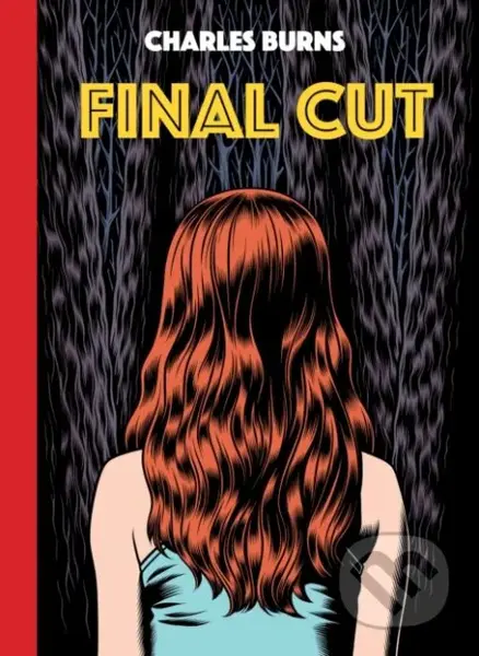 Final Cut (Dedalus #1-3) - Charles Burns - kniha z kategorie Komiksy