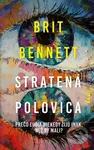 Stratená polovica (Prečo ľudia niekedy žijú inak, než by mali?) - kniha z kategorie Společenská beletrie
