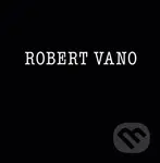 Robert Vano - Robert Vano - kniha z kategorie Fotografie