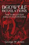 Beowulf Revelations - George Jones