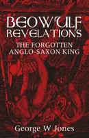 Beowulf Revelations - George Jones