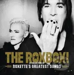 Roxette: The Roxbox (A Collection Of Roxette's Greatest Songs)
