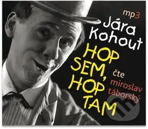 Hop sem, hop tam - Jára Kohout - audiokniha z kategorie Beletrie