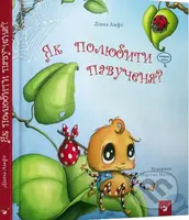 Yak polyubyty pavuchennya? - Diana Amft - kniha z kategorie Pohádky