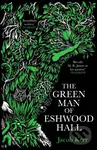 The Green Man of Eshwood Hall - Jacob Kerr