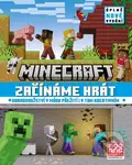Minecraft - Začínáme hrát - kolektív autorov - kniha z kategorie Beletrie pro děti