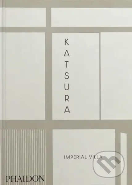 Katsura (Imperial Villa) - Isozaki Arata - kniha z kategorie Architektura