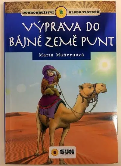 Klub stopařů: Výprava do bájné země Punt (Defekt) - Maria Maneruová, J. Barbero, E. Losada