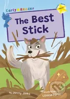 The Best Stick ((Yellow Early Reader)) - Jenny Jinks - kniha z kategorie Pro děti
