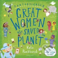 Fantastically Great Women Who Saved the Planet - Ms Kate Pankhurst - kniha z kategorie Pro děti