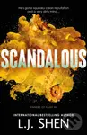 Scandalous - L.J. Shen,Scandalous - L.J. Shen