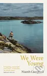 We Were Young - Niamh Campbell - kniha z kategorie Společenská beletrie