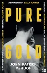 Pure Gold - John Patrick Mchugh