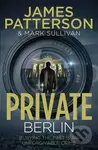 Private Berlin - James Patterson
