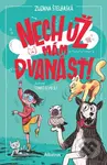 Nech už mám dvanásť! - Zuzana Štelbaská, Tomáš Kopecký (ilustrátor)