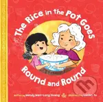 The Rice in the Pot Goes Round and Round - Wendy Wan-Long Shang - kniha z kategorie Pro děti