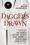 Daggers Drawn - Ian Rankin, Maxim Jakubowski, Julian Rathbone, John Harvey, John Connolly, Jeffery Deaver - kniha z kategorie Detektivky, thrillery a…