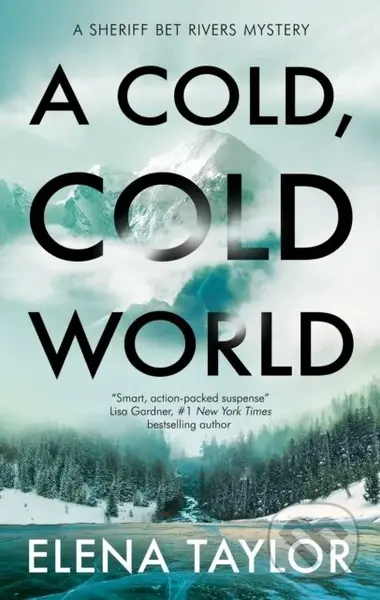 A Cold, Cold World - Elena Taylor - kniha z kategorie Detektivky, thrillery a horory