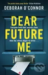 Dear Future Me - Deborah O'connor - kniha z kategorie Thrillery