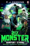 21% Monster: Serpent Strike - J. P. Canning,21% Monster: Serpent Strike - J. P. Canning