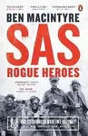 SAS: Rogue Heroes - Now a major TV drama - Ben Macintyre