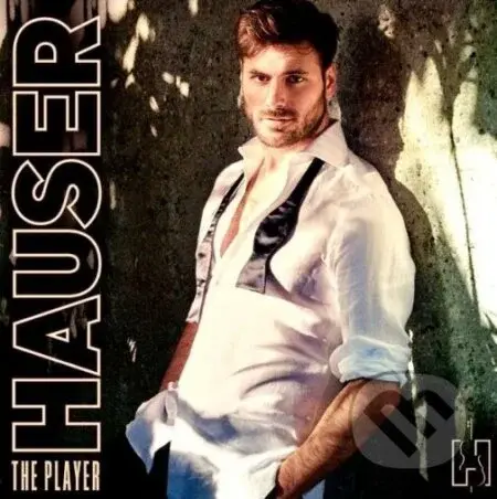 Hauser:  Player - Hauser