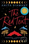 The Red Tent (The bestselling classic - a feminist retelling of the story of Dinah) - kniha z kategorie Společenská beletrie