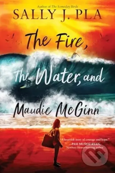 The Fire, the Water, and Maudie McGinn - Sally J. Pla - kniha z kategorie Pro děti