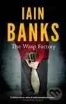 The Wasp Factory - Iain Banks - kniha z kategorie Společenská beletrie