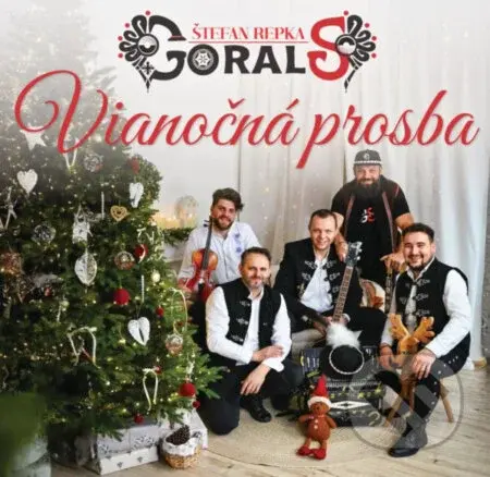 Štefan Repk & Gorals:  Vianočná prosba - Gorals, Štefan Repka