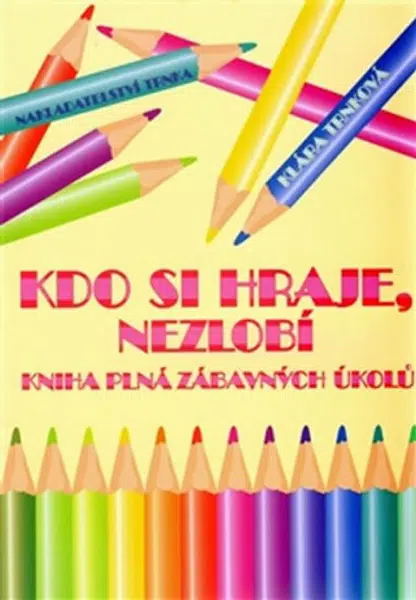 Kdo si hraje, nezlobí (Defekt) - Klára Trnková