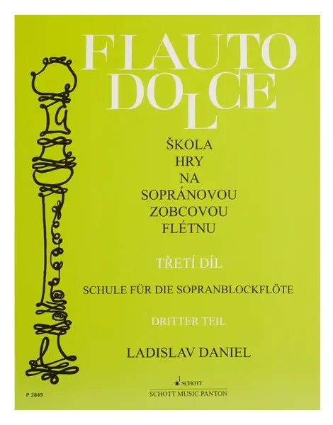 Ladislav Daniel Flauto Dolce - škola hry na sopránovou zobcovou  flétn