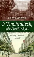 O Vinohradech, kdysi královských (Defekt) - Hana Lamková