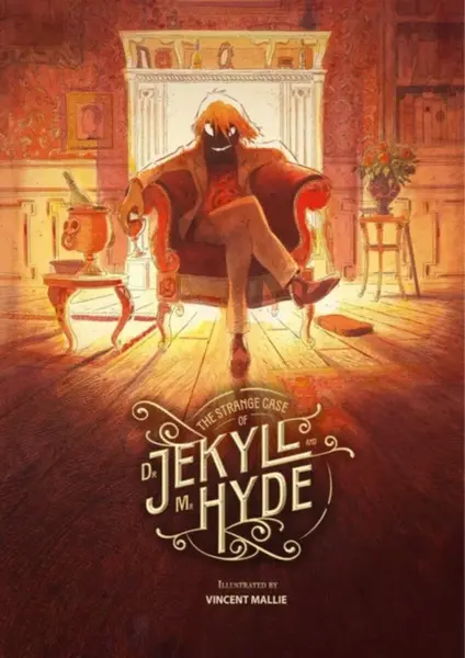 The Strange Case of Dr. Jekyll and Mr. Hyde - Robert Louis Stevenson