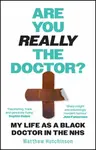 Are You Really the Doctor? - Dr Matthew Hutchinson