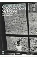 Nobody Knows My Name (More Notes Of A Native Son) - James Baldwin - kniha z kategorie Eseje, úvahy a glosy