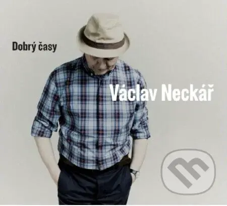Václav Neckář: Dobrý časy LP - Václav Neckář