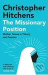 The Missionary Position (Mother Teresa in Theory and Practice) - kniha z kategorie Filozofie